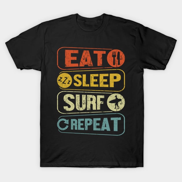 Eat Sleep Surf Repeat T-Shirt by BaliChili